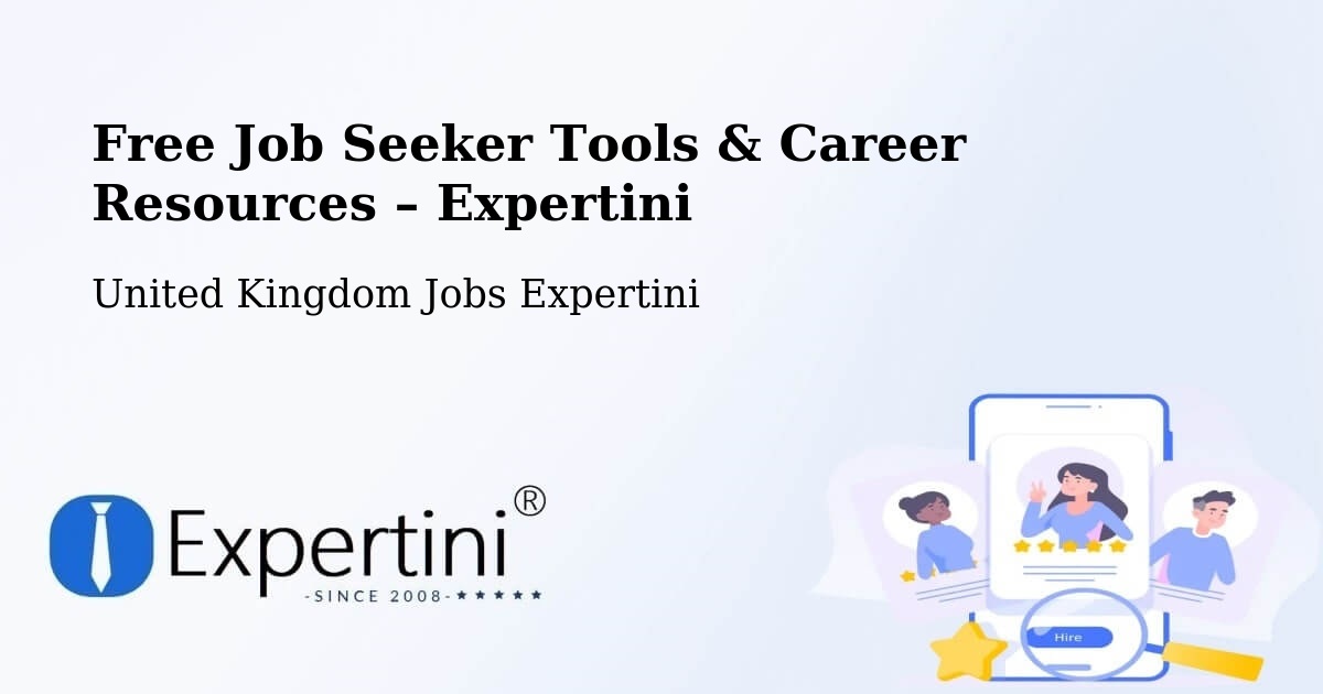 Free Job Seeker Tools & Career Resources – Odiham - Odiham, United Kingdom Jobs Expertini