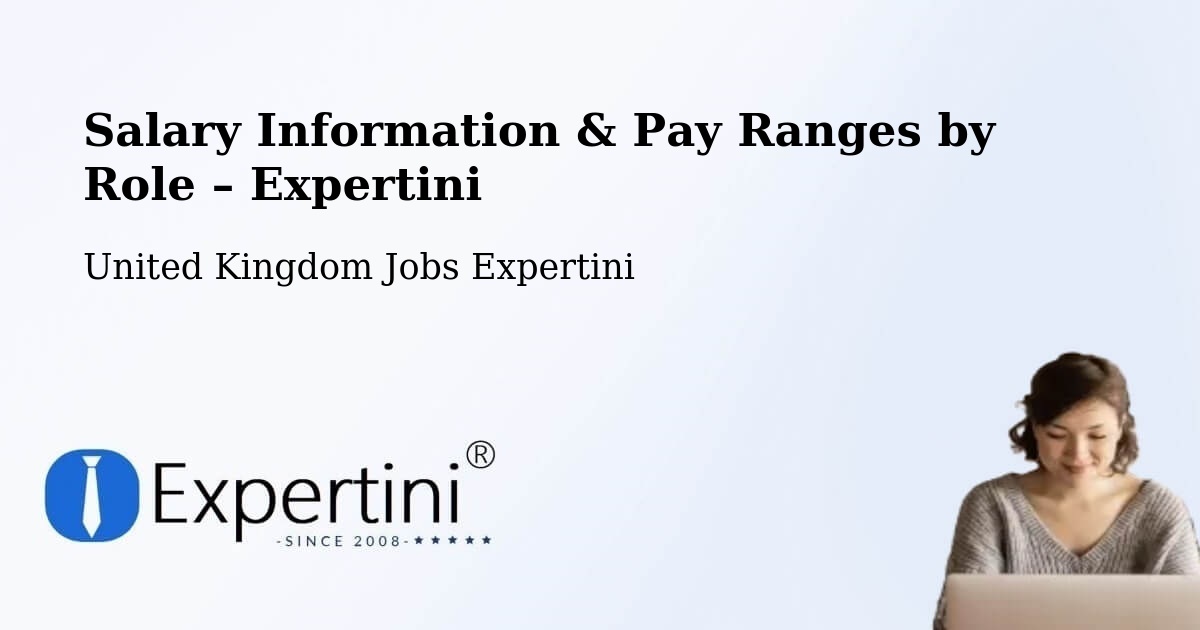 Salary Information & Pay Ranges – Odiham - Odiham, United Kingdom Jobs Expertini